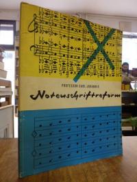 Johannis, Notenschriftreform,