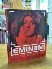 Eminem; Schmid, The Way I Am,
