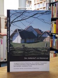 Hünfeld / Andreas Thiedmann / Angela Kreuz Der „Keltenhof“ von Mackenzell – Vorg