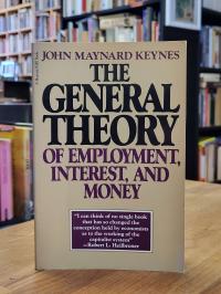 Keynes, The General Theory of Employment, Interest, and Money,
