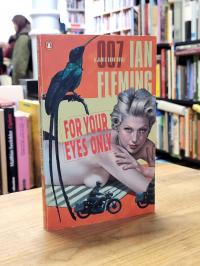 Fleming, For Your Eyes Only: A James Bond Novel