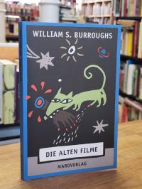 Burroughs, Die alten Filme,