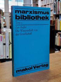 Kofler, Die Wissenschaft von der Gesellschaft,
