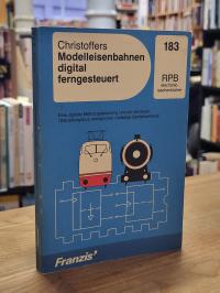 Christoffers, Modelleisenbahnen digital ferngesteuert,