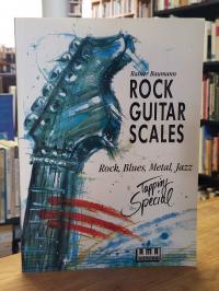 Baumann, Rock Guitar Scales – Rock, Blues, Metal, Jazz – [Tapping Special],