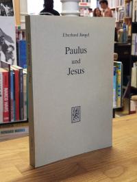 Jüngel, Paulus und Jesus,