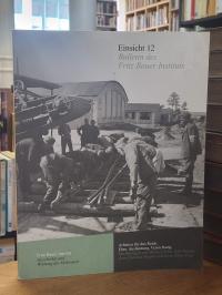 Fritz-Bauer-Institut, Einsicht 12 – Bulletin des Fritz Bauer-Instituts: Arbeiten