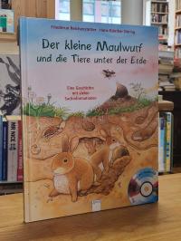 Reichenstetter, Der kleine Maulwurf und die Tiere unter der Erde – Eine Geschich