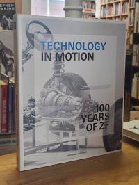 Winterhagen, Technology in Motion – ZF Friedrichshafen AG from 1915 to 2015,