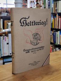 Weltkrieg! Kriegs-Ruhmesblätter