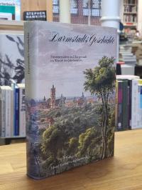 Battenberg, Darmstadts Geschichte – Fürstenresidenz und Buergerstadt im Wandel d