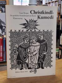 Bresgen, Christkindl-Kumedi – Ein geistliches Komödien-Spiel aus Bayern – Klavie