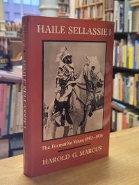 Äthiopien / Harold G. Marcus, Haile Sellassie I – The Formative Years, 1892 – 19