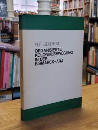 Organisierte Kolonialbewegung in der Bismarck-Ära,