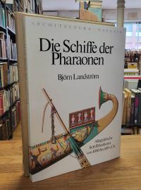 Landstöm, Die Schiffe der Pharaonen – Altägyptische Schiffsbaukunst von 4000 bis