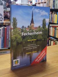 Wolters, Fechenheim – ein kleiner Stadtteilführer – [Eine kleine Tour durch eine