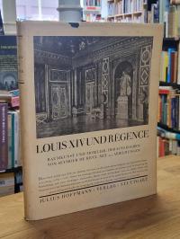 Ricci, Louis XIV und Régence – Raumkunst und Mobiliar,