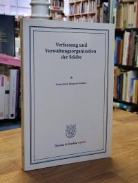 Fuß, Verfassung und Verwaltungsorganisation der Städte – Zweiter Band: Königreic