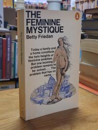 Friedan, The Feminine Mystique,