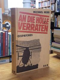 Herr, An die Hölle verraten – „Dispatches“,