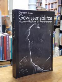 Bauer, Gewissensblitze – Moderne Gedichte als Provokationen,