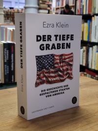 Klein, Der Tiefe Graben – Die Geschichte der gespaltenen Staaten von Amerika,