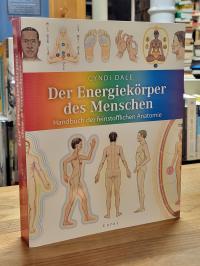 Dale, Der Energiekörper des Menschen – Handbuch der feinstofflichen Anatomie,