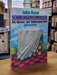 Nunn, Schachgeheimnisse – Ein Kursus zum Selbstunterricht,