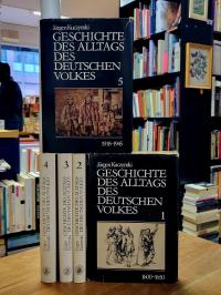 Kuczynski, Geschichte des Alltags des deutschen Volkes – Studien – (in fünf Bänd