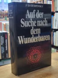 Ouspensky, Auf der Suche nach dem Wunderbaren – Perspektiven der Welterfahrung u