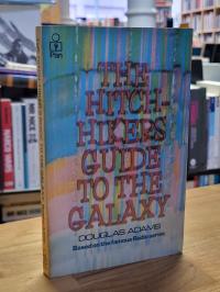 Adams, The Hitch Hiker’s Guide to the Galaxy,