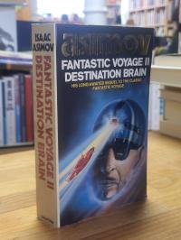 Asimov, Fantastic Voyage II – Destination Brain,