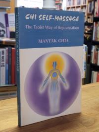 Chia Chi Self-Massage – The Taoist Way of Rejuvenation,