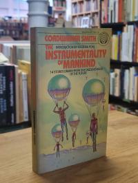 Smith, The Instrumentality of Mankind,
