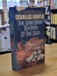 Adams, The Long Dark Tea-Time of the Soul,