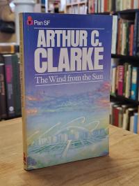 Clarke, The Wind from the Sun – Stories of the Space Age,