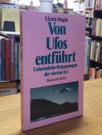 Magin, Von Ufos entführt – Unheimliche Begegnung der vierten Art,