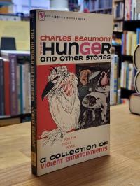 Beaumont, The Hunger and Other Stories,