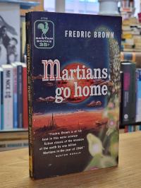 Brown, Martians Go Home,