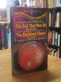 Brunner, The Evil That Men Do / The Purloined Planet,