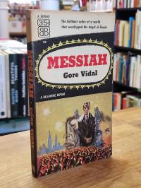 Vidal, Messiah (The Brilliant Satire of a World That Worshipped The Angel of Dea
