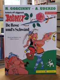 Asterix / Goscinny, De Rose und’s Schwärd,