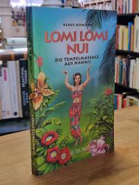 Assmann, Lomi Lomi Nui – die Tempelmassage aus Hawaii,