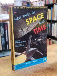 Ballard, New Tales of Space and Time,