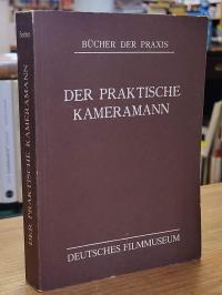 Seeber, Werkausgabe in 2 Bänden – Band 1 – Der praktische Kameramann – Theorie u