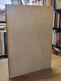 Niederländische Kunst der Gegenwart.