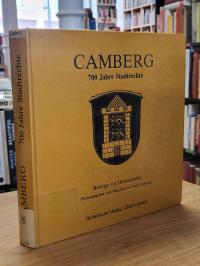Camberg / Magistrat d. Stadt Camberg (Hrsg.), Camberg – 700 Jahre Stadtrechte –