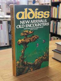 Aldiss, New Arrivals, Old Encounters – 12 Stories,