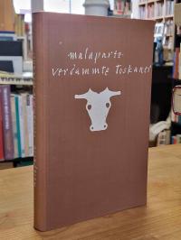 Malaparte, Verdammte Toskaner,