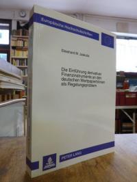 Jaskulla, Die Einführung derivativer Finanzinstrumente an den deutschen Wertpapi